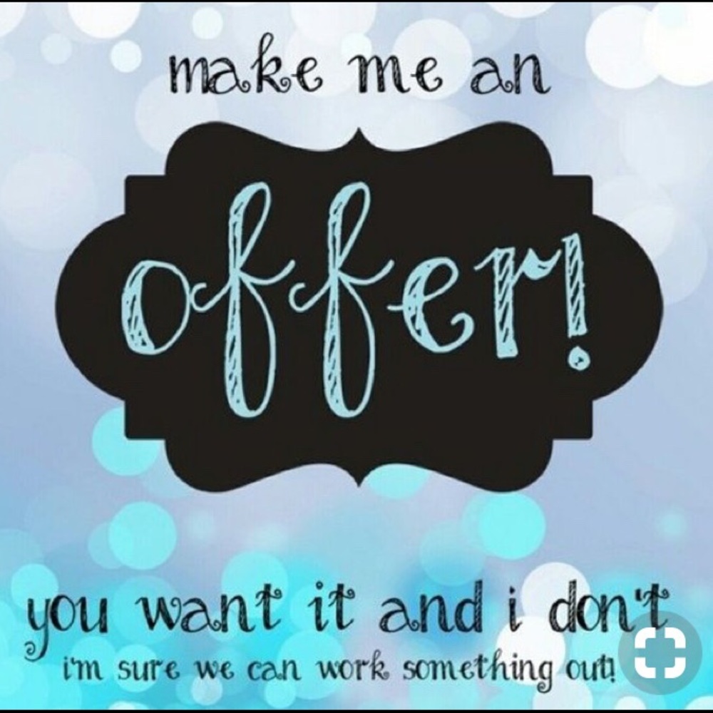 Make me an offer.